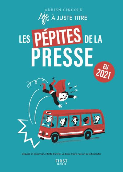 Emprunter Les Pépites de la presse en 2021 livre