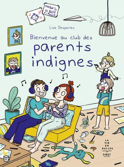 Emprunter Bienvenue au Club des parents indignes livre