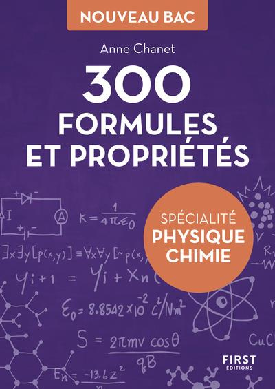 Emprunter 300 formules et propriétés pour la spécialité physique-chimie du bac livre