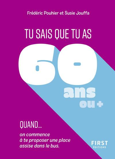 Emprunter Tu sais que tu as 60 ans ou quand... livre