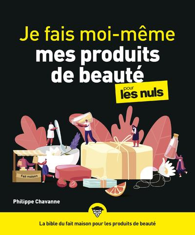Emprunter Je fais moi-même mes produits de beauté pour les nuls livre