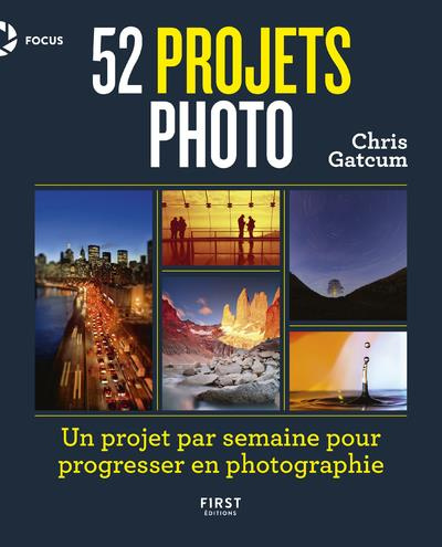 Emprunter 52 projets photo. Un projet par semaine pour progresser en photographie livre