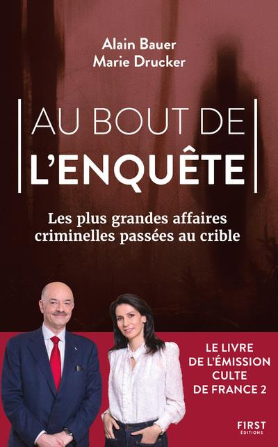 Emprunter Au bout de l'enquête. Les plus grandes affaires criminelles passées au crible livre