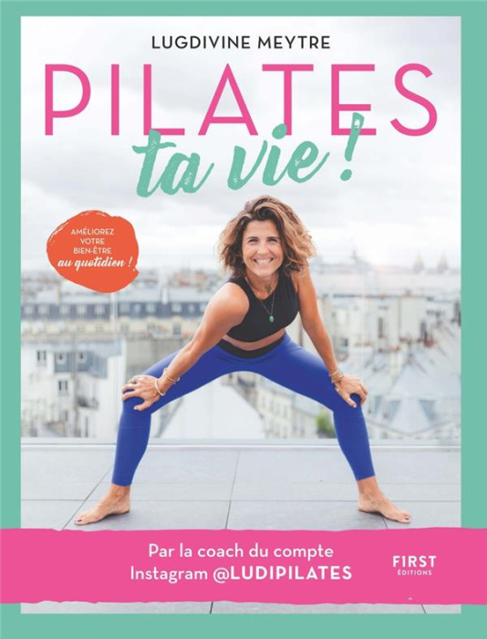 Emprunter Pilates ta vie ! livre