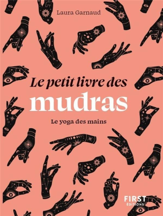 Emprunter Le petit livre des mudras. Le yoga des mains livre