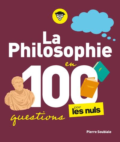 Emprunter La Philosophie pour les Nuls en 100 questions livre