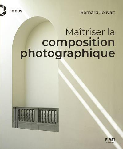Emprunter Maîtriser la composition photographique livre