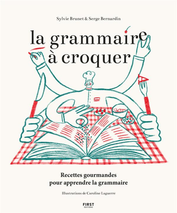Emprunter La grammaire à croquer. Recettes gourmandes pour apprendre la grammaire livre