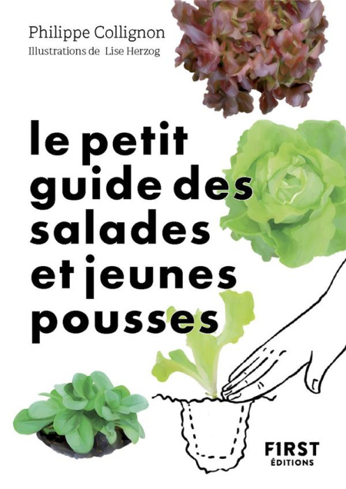 Emprunter Le petit guide des salades et jeunes pousses. 70 variétés à semer, planter et déguster livre