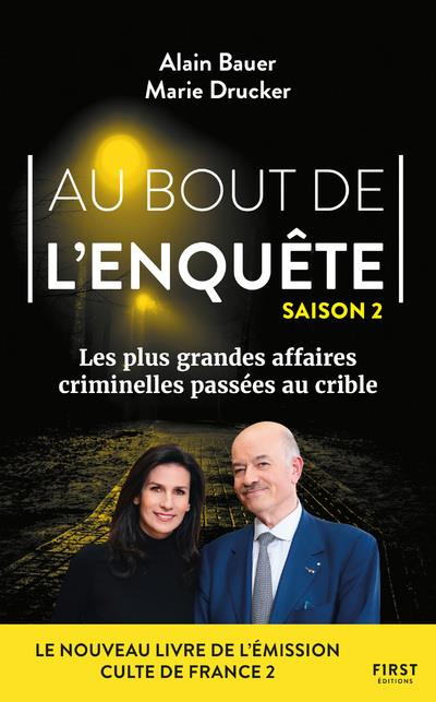 Emprunter Au bout de l'enquête - Les plus grandes affaires criminelles. Saison 2 livre