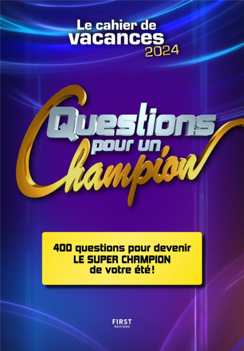 Emprunter Cahier de vacances - Questions pour un champion. Edition 2024 livre
