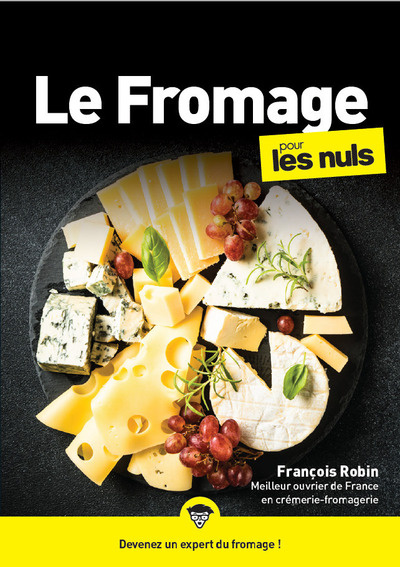 Emprunter Le Fromage pour les Nuls livre