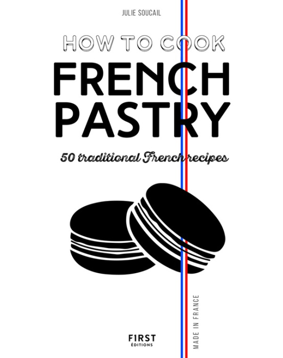 Emprunter HOW TO COOK FRENCH PASTRY livre