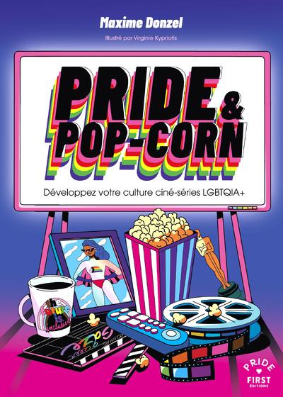 Emprunter Pride & pop-corn. Développez votre culture ciné-série LGBTQIA livre