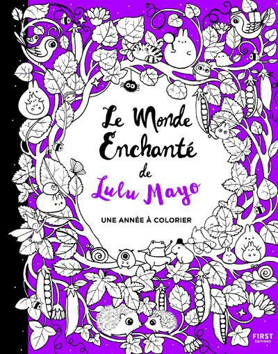 Emprunter Le Monde Enchanté de Lulu Mayo. Une année à colorier livre