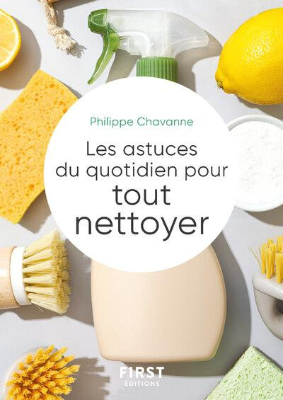 Emprunter Le petit livre des astuces du quotidien pour tout nettoyer livre