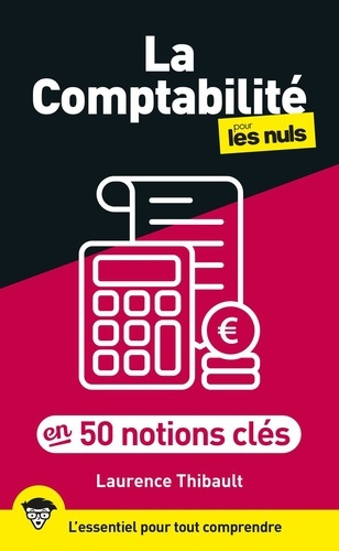 Emprunter La comptabilité pour les Nuls en 50 notions clés livre