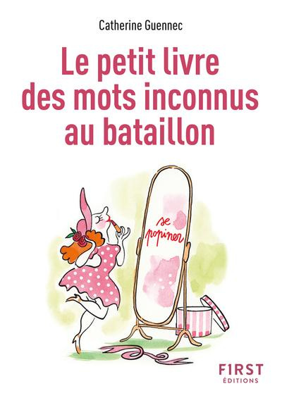 Emprunter Le petit livre des mots inconnus au bataillon livre