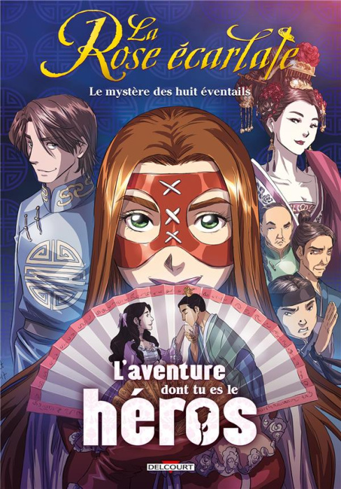 Emprunter La Rose écarlate. Le mystère des huit éventails livre
