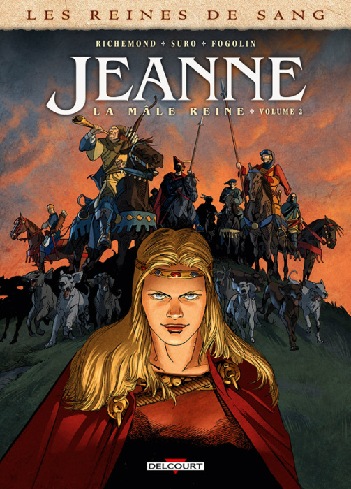 Emprunter Les reines de sang : Jeanne, la Mâle Reine. Tome 2 livre