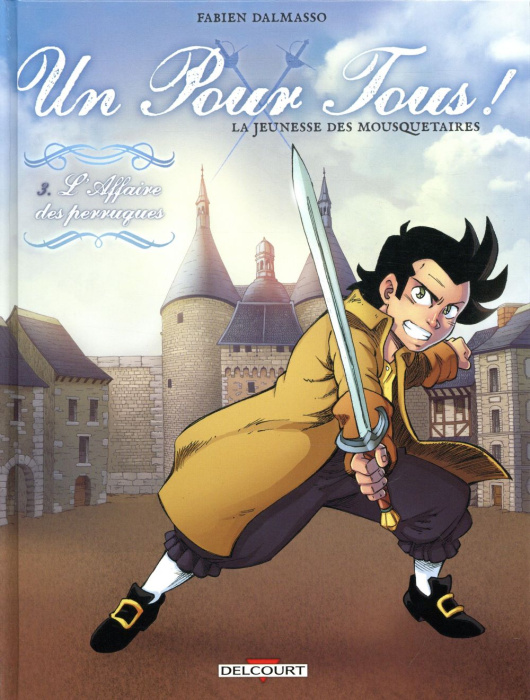 Emprunter Un pour tous ! La jeunesse des mousquetaires Tome 3 : L'affaire des perruques livre