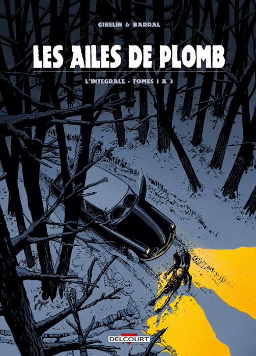 Emprunter Les ailes de plomb Intégrale tomes 1 à 3 livre