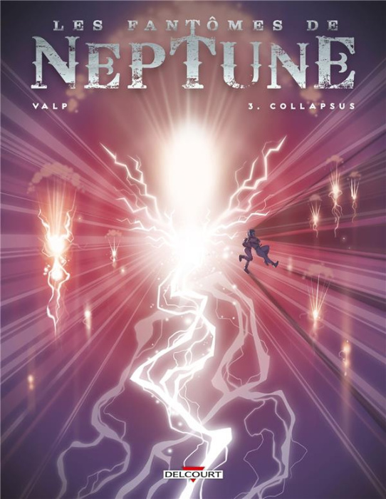 Emprunter Les fantômes de Neptune Tome 3 : Collapsus livre