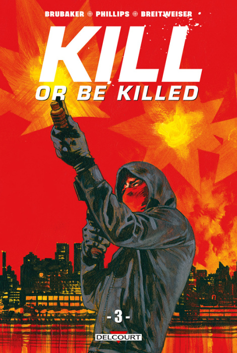 Emprunter Kill or Be Killed Tome 3 livre