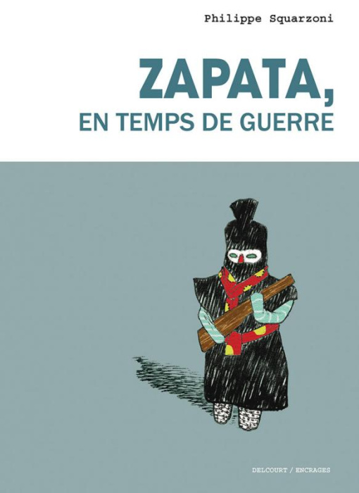 Emprunter Zapata, en temps de guerre livre