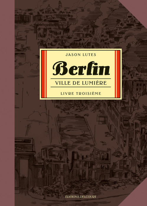 Emprunter Berlin Tome 3 : Ville de lumière livre