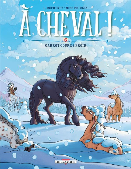Emprunter A cheval ! Tome 6 : Garrot coup de froid livre