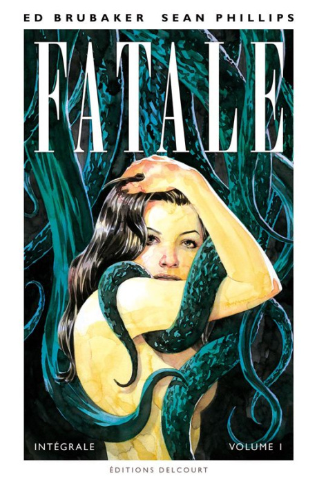 Emprunter Fatale - Intégrale Volume 1 livre