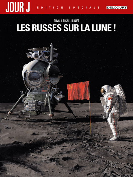 Emprunter Jour J Tome 1 : Les Russes sur la Lune ! Edition spéciale livre