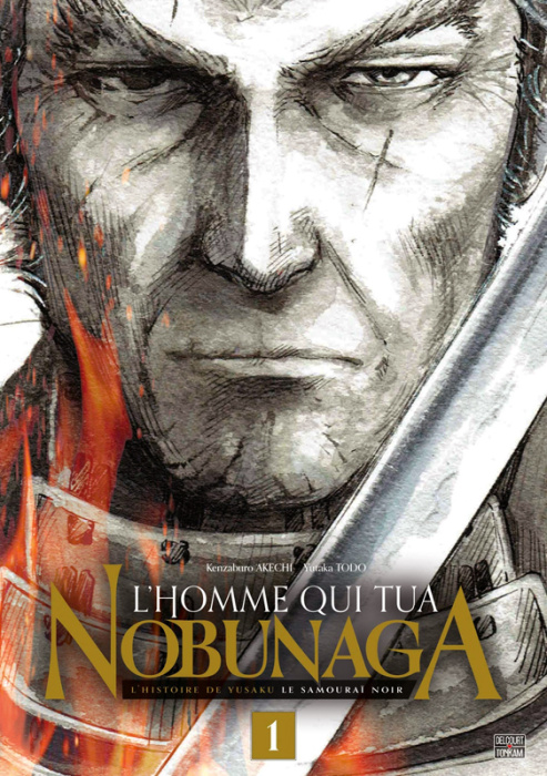 Emprunter L'homme qui tua Nobunaga. L'histoire de Yasuke, le samouraï noir Tome 1 livre