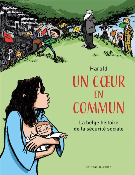 Emprunter Un coeur en commun. La belge histoire de la sécurité sociale livre