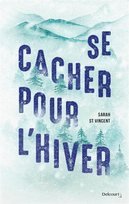 Emprunter Se cacher pour l'hiver livre