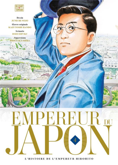 Emprunter Empereur du Japon. L'histoire de l'empereur Hirohito Tome 4 livre