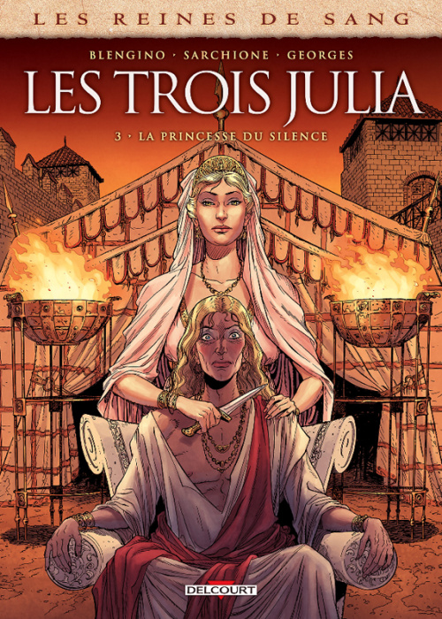Emprunter Les reines de sang : Les trois Julia Tome 3 : La princesse du silence livre