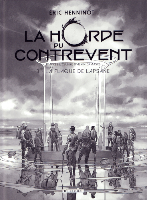 Emprunter La Horde du contrevent Tome 3 : La Flaque de Lapsane. Edition de luxe livre