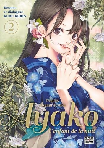 Emprunter Ayako, l'enfant de la nuit Tome 2 livre