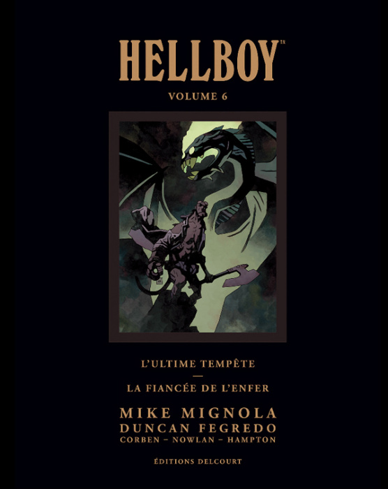 Emprunter Hellboy Tome 6 : L'ultime tempête ; La fiancée de l'enfer. Edition de luxe livre