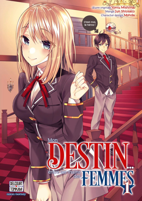 Emprunter Mon destin... entre les mains des femmes Tome 1 livre