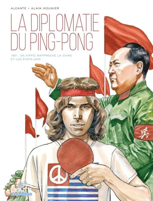 Emprunter La Diplomatie du ping-pong. 1971. Un hippie rapproche la Chine et les Etats-Unis livre