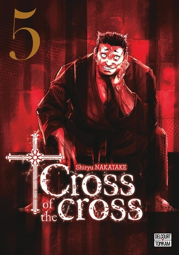 Emprunter Cross of the cross Tome 5 livre