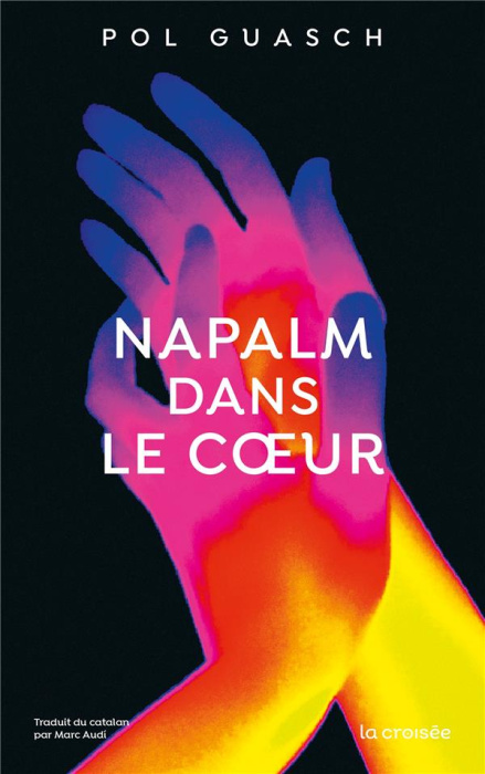 Emprunter Napalm dans le coeur livre