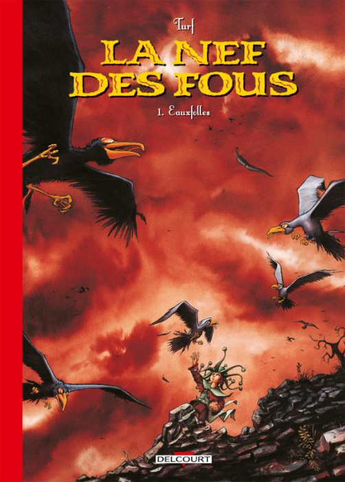 Emprunter La Nef des Fous Tome 1 : Eauxfolles - Edition 30 ans livre