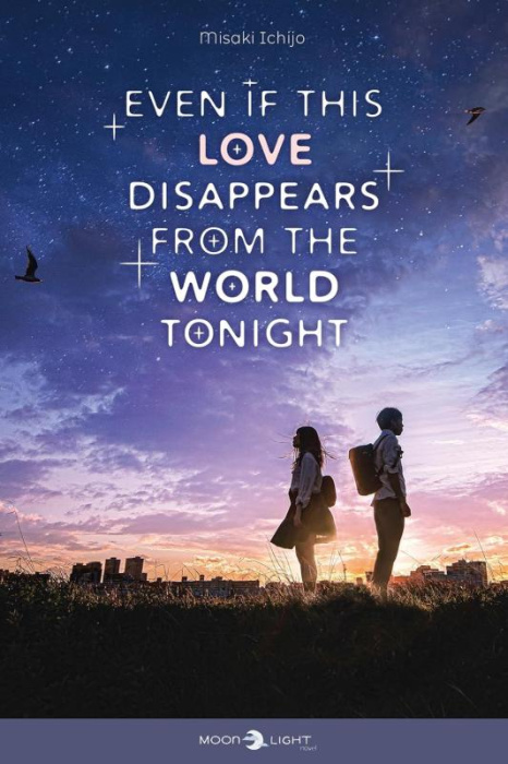 Emprunter Even if this love disappears from the world tonight livre