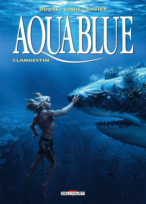 Emprunter Aquablue Tome 19 : Clandestin livre