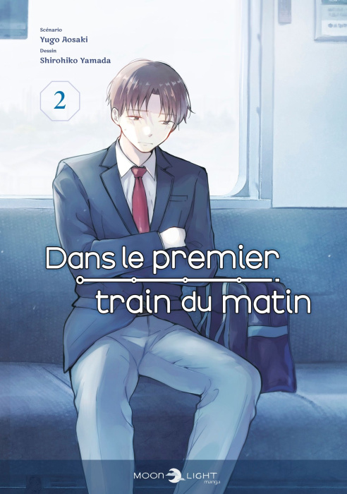 Emprunter Dans le premier train du matin Tome 2 livre