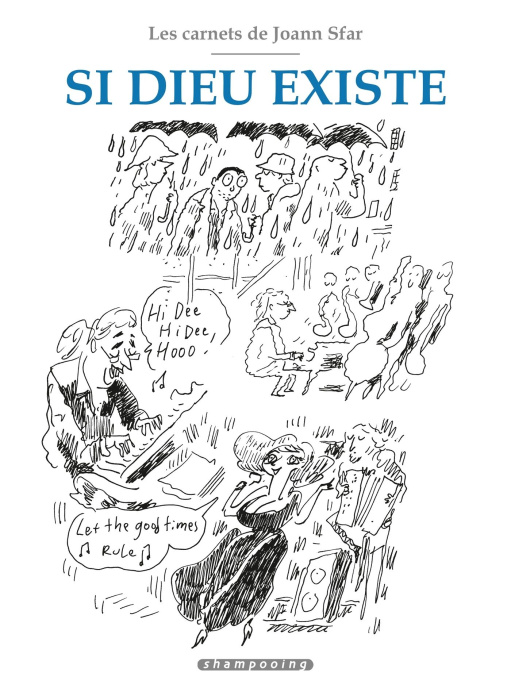 Emprunter Les carnets de Joann Sfar : Si Dieu existe livre